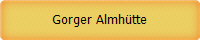 Gorger Almhtte