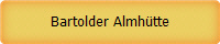 Bartolder Almhtte